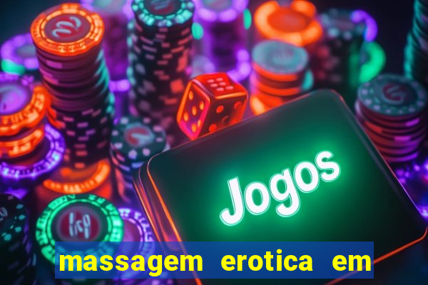 massagem erotica em porto alegre